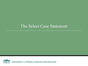 The Select Case Statement Select Case Statement Similar