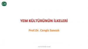 YEM KLTRNN LKELER Prof Dr Cengiz Sancak YEM