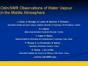 OdinSMR Observations of Water Vapour in the Middle