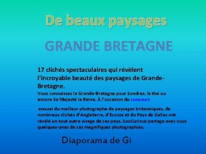 De beaux paysages GRANDE BRETAGNE 17 clichs spectaculaires