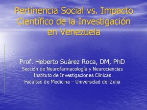 Pertinencia Social vs Impacto Cientfico de la Investigacin