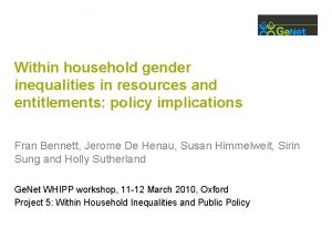 Within household gender inequalities in resources and entitlements