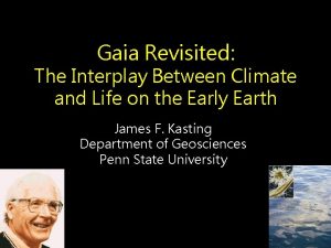 Gaia Revisited The Interplay Between Climate and Life