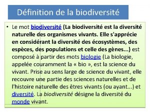 Dfinition de la biodiversit Le mot biodiversit La