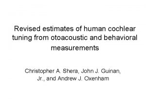 Revised estimates of human cochlear tuning from otoacoustic