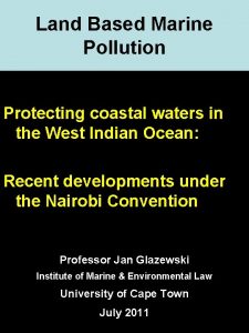 Land Based Marine Pollution Protecting coastal waters in