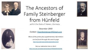 The Ancestors of Family Steinberger from Hnfeld within