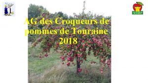 AG des Croqueurs de pommes de Touraine 2018