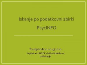 Iskanje po podatkovni zbirki Psyc INFO tudijsko leto