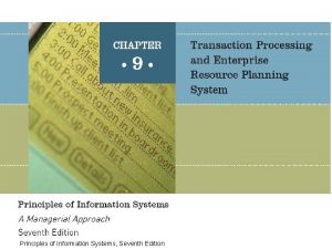 Principles of Information Systems Seventh Edition An organizations