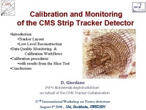Calibration and Monitoring of the CMS Strip Tracker