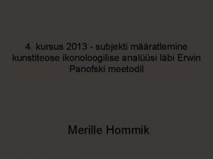 4 kursus 2013 subjekti mratlemine kunstiteose ikonoloogilise analsi