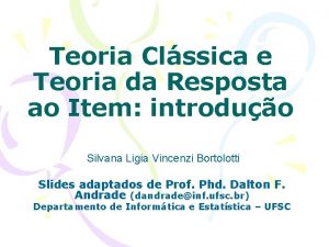 Teoria Clssica e Teoria da Resposta ao Item