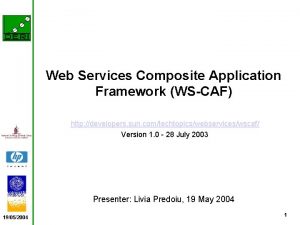 Web Services Composite Application Framework WSCAF http developers