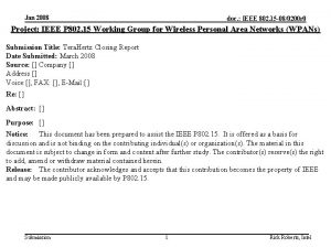 Jan 2008 doc IEEE 802 15 080200 r