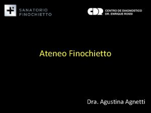Ateneo Finochietto Dra Agustina Agnetti Fem 94 a