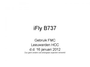 i Fly B 737 Gebruik FMC Leeuwarden HCC