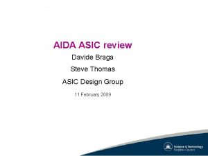 AIDA ASIC review Davide Braga Steve Thomas ASIC