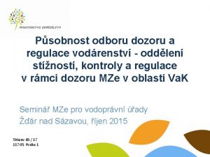 Psobnost odboru dozoru a regulace vodrenstv oddlen stnost