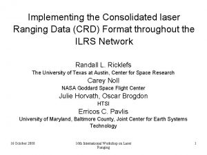 Implementing the Consolidated laser Ranging Data CRD Format