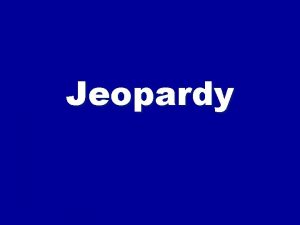 Jeopardy Title Set 1 Set 2 Set 3