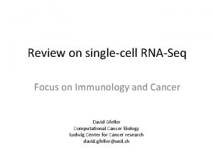 Review on singlecell RNASeq Focus on Immunology and