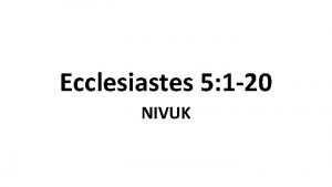 Ecclesiastes 5 1 20 NIVUK Fulfil your vow