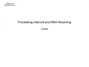 Processing Interunit and RMA Receiving Concept Processing Interunit