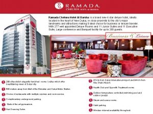 Ramada Chelsea Hotel Al Barsha is a brand