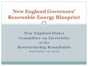 New England Governors Renewable Energy Blueprint New England