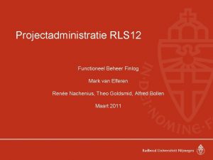 Projectadministratie RLS 12 Functioneel Beheer Finlog Mark van