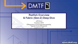 Redfish Overview Fabric GenZ Deep Dive Jeff Hilland