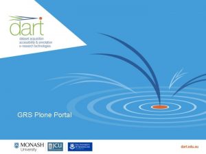 GRS Plone Portal So what is Plone Its