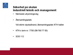 Skerhet p skolan Industriell teknik och management Nrmaste