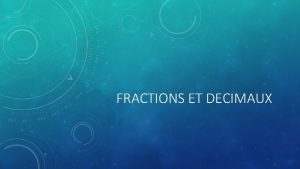 FRACTIONS ET DECIMAUX ANALYSE DES MANUELS AU CM