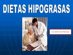 Lic Javier Curo Yllaconza Dieta Hipograsa Hgr n