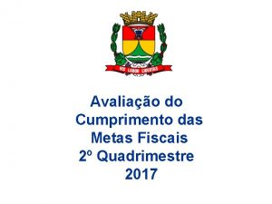 Avaliao do Cumprimento das Metas Fiscais 2 Quadrimestre