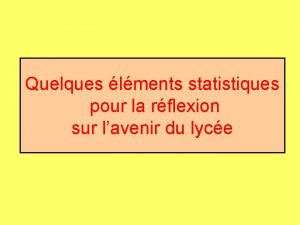 Quelques lments statistiques pour la rflexion sur lavenir