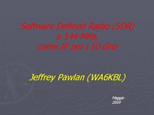 Software Defined Radio SDR a 144 MHz come