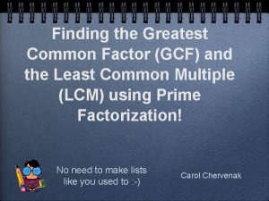 Finding the Greatest Common Factor GCF and the