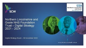 Northern Lincolnshire and Goole NHS Foundation Trust Digital