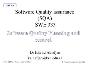 OHT 4 1 Software Quality assurance SQA SWE
