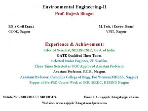 Environmental EngineeringII Prof Rajesh Bhagat B E Civil