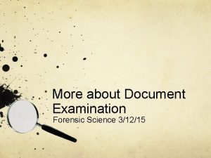 More about Document Examination Forensic Science 31215 Drill