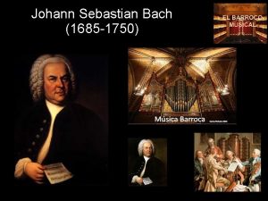 Johann Sebastian Bach 1685 1750 Eisenach 1685 1695