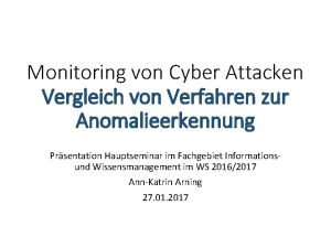 Monitoring von Cyber Attacken Vergleich von Verfahren zur