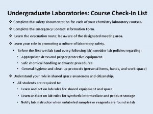 Undergraduate Laboratories Course CheckIn List v Complete the