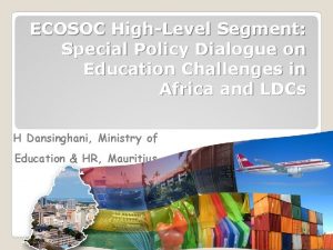 ECOSOC HighLevel Segment Special Policy Dialogue on Education