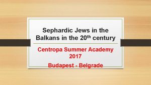 Sephardic Jews in the Balkans in the 20