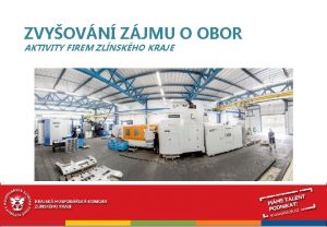 ZVYOVN ZJMU O OBOR AKTIVITY FIREM ZLNSKHO KRAJE